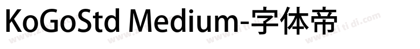 KoGoStd Medium字体转换
